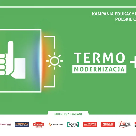 Rusza nowa kampania „TERMOMODERNIZACJA plus DOBRY MONTAŻ” 